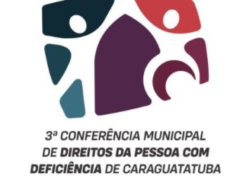 Conselho Municipal da Pessoa com Deficiência convida a população de Caraguatatuba a participar das discussões para 3ª Conferência Municipal de Direitos da Pessoa com Deficiência