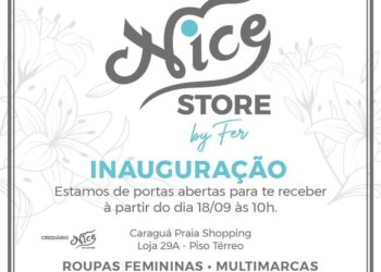 Nice Store by Fer será inaugurada no dia 18/09, a partir das 10h, no Caraguá Praia Shopping.