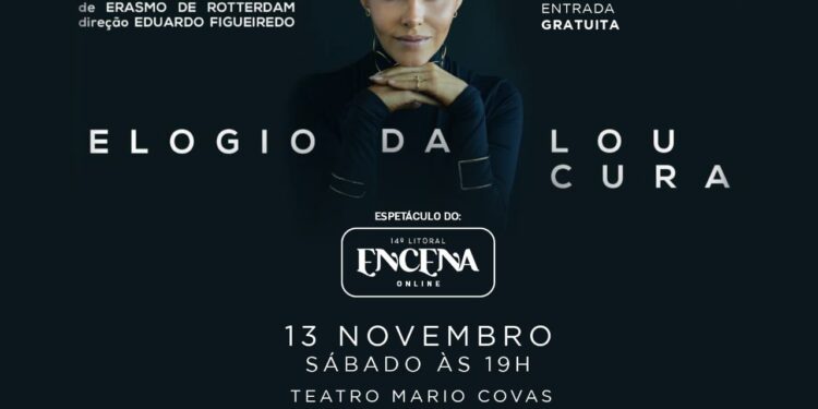 Teatro Mario Covas traz a peça ‘Elogio da Loucura’, com Leona Cavalli, no sábado (13)