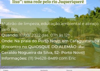 Ação Educativa “O Mar não está pra lixo”: uma rede pelo rio Juqueriquerê