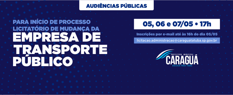 Caraguatatuba realiza audiências públicas para iniciar processo licitatório de mudança de empresa do Transporte Público