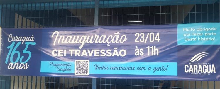 Em comemoração ao aniversário de Caraguatatuba, nova creche do Travessão será inaugurada no sábado