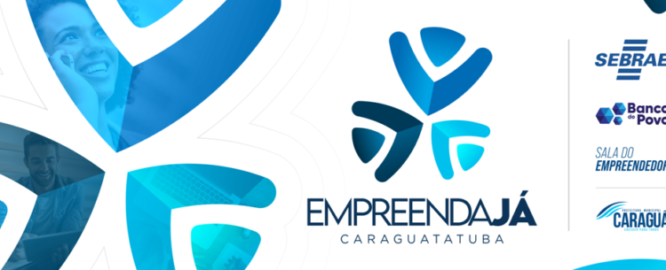 ‘Empreenda Já’ abre as portas em Caraguatatuba nesta segunda-feira com Sebrae, Banco do Povo e Sala do Empreendedor