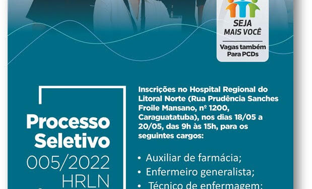 Processo seletivo para o Hospital Regional do Litoral Norte
