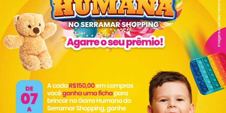 A brincadeira ‘Garra Humana’ agita o Serramar Shopping até 31 de julho