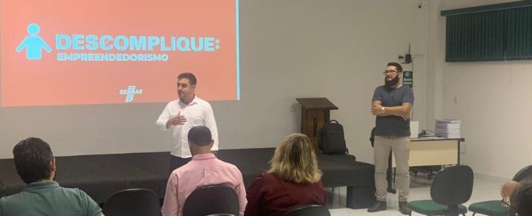 Empreenda Já de Caraguatatuba ministra curso Descomplique, do Sebrae, para empreendedores