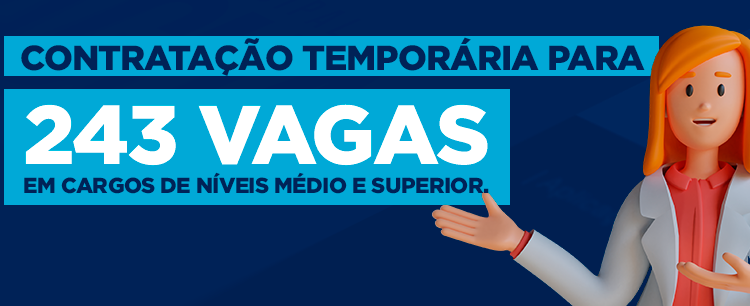 Seguem até 4 de outubro as inscrições para Processo Seletivo de 243 vagas na área da Educação