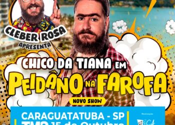 Cleber Rosa apresenta novo show ‘Peidâno na Farofa’ no Teatro Mario Covas em Caraguatatuba