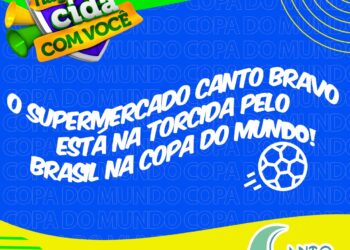 Supermercado Canto Bravo faz campanha ´Na Torcida com Você’ alusiva a participação do Brasil na Copa do Mundo