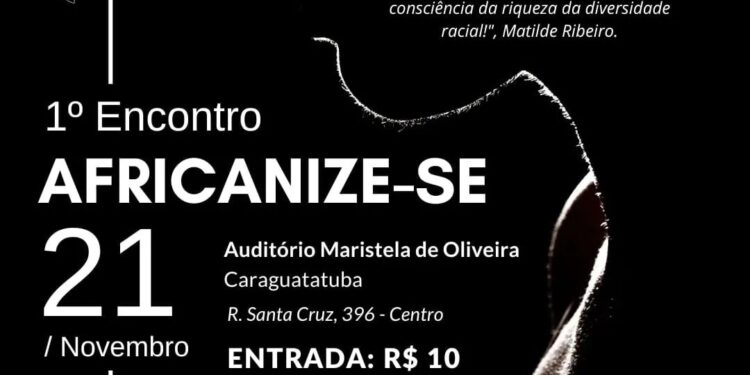 Auditório Maristela de Oliveira recebe 1º Encontro Africanize-se em celebração ao Mês da Consciência Negra