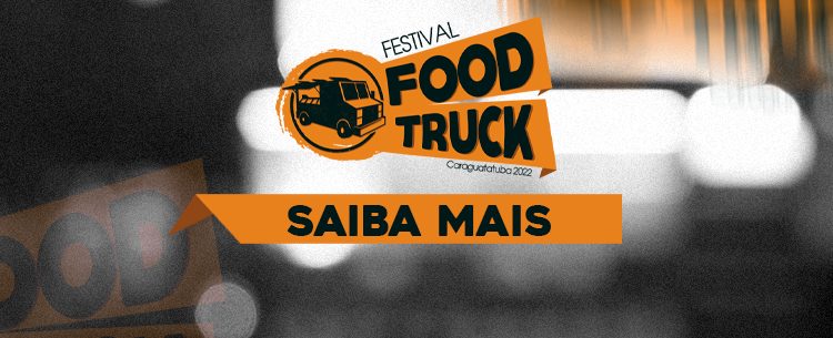 Festival de Food Truck agita Caraguatatuba de 11 a 15 de novembro