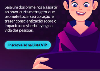 Curta-metragem “Sorria contra o Cyberbullying” aborda  cuidados parentais em relações virtuais