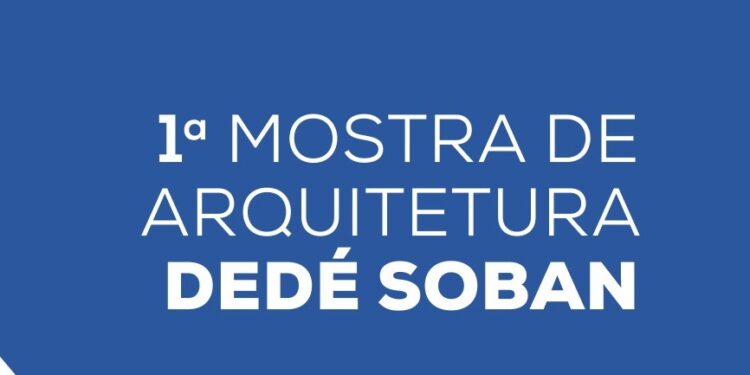 MACC recebe Mostra de Arquitetura Dedé Soban