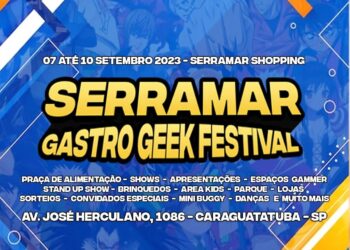 Serramar Gastrô Geek: Confira as atrações do maior encontro da cultura nerd, pop e geek do Litoral Norte