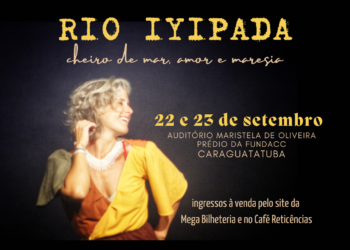  Rio Iyipada – cheiro de mar, amor e maresia marca presença em Caraguatatuba