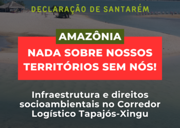 Comunidades tradicionais pedem análise de infraestrutura para a Amazônia