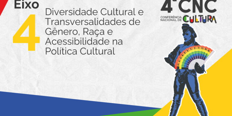 Eixo 4 da Conferência Nacional de Cultura vai debater a diversidade