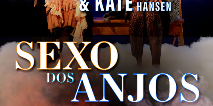 Teatro Mario Covas recebe espetáculo ‘Sexo dos Anjos’ com Liza Vieira e Kate Hansen  