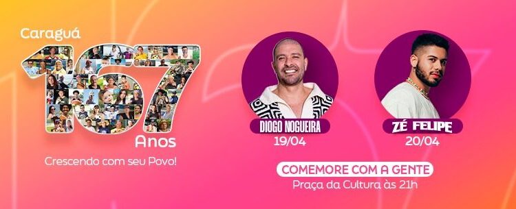 Diogo Nogueira e Zé Felipe são atrações dos 167 anos de Caraguatatuba