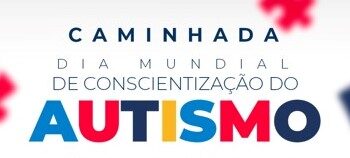 Caraguatatuba comemora Dia Mundial de Conscientização sobre o Autismo com programação ao longo da semana