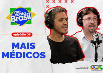 Me Conta, Brasil mostra como Mais Médicos já mudou realidades e horizontes no país