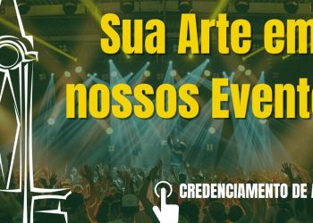 Credenciamento de artistas já tem dezenas de habilitados para os eventos e pode ser acompanhado pelo site da Fundacc