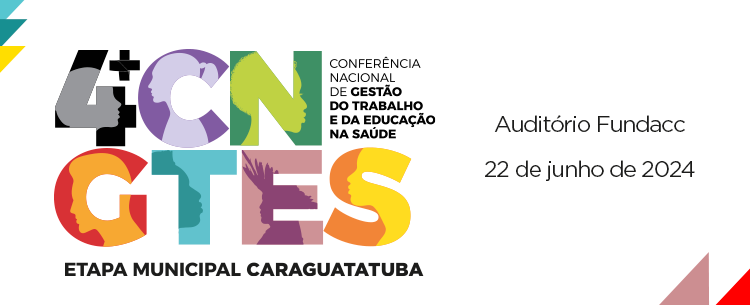 Caraguatatuba abre inscrições para 1ª Plenária Municipal de Gestão do Trabalho e da Educação na Saúde