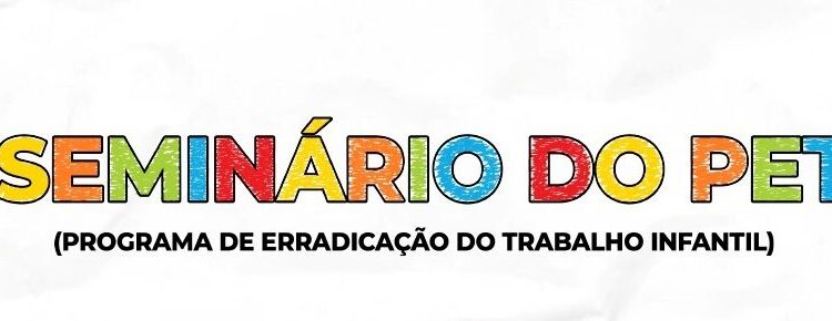 Prefeitura de Caraguatatuba realiza 1º Seminário sobre Erradicação do Trabalho Infantil nesta quarta-feira