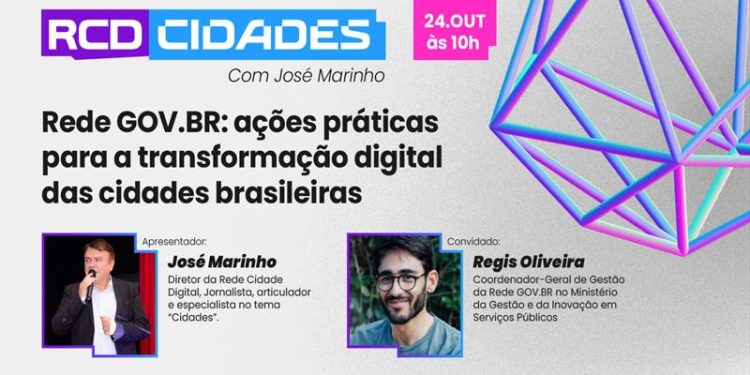 RCD Cidades aborda soluções da Rede Gov.Br para a transformação digital dos municípios brasileiros nesta quinta-feira (24)