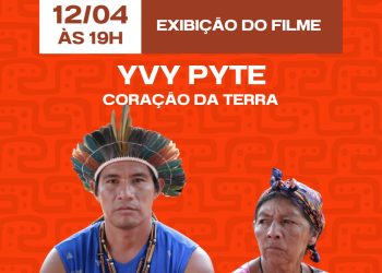 Caraguatatuba: Neste sábado tem exibição do filme “Yvy Pyte – Coração da Terra” no Espaço Hartãt 
