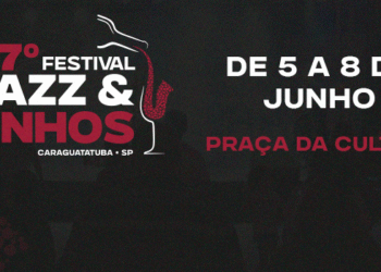 Caraguatatuba recebe 7º Festival Jazz & Vinhos com quatro dias de programação especial