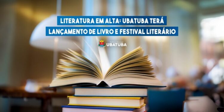 Literatura em alta: Ubatuba terá lançamento de livro e Festival Literário