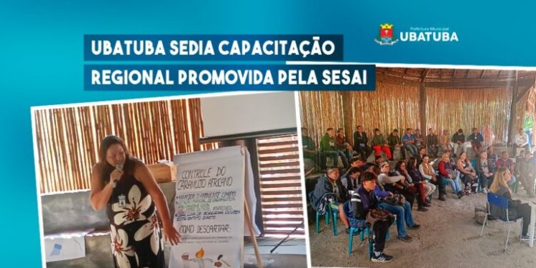Ubatuba sedia capacitação regional promovida pela Sesai