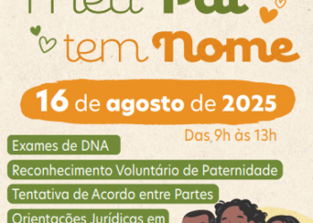 Inscrições para mutirão “Meu Pai Tem Nome” terminam na próxima quarta-feira