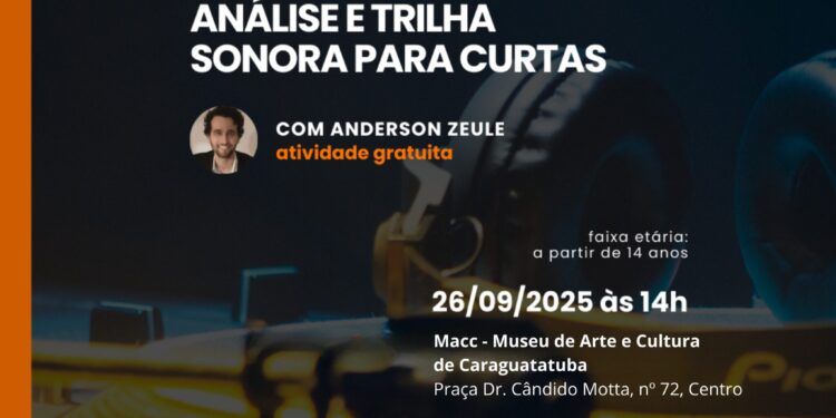 Pontos MIS: Oficina audiovisual ‘Análise e Trilha Sonora para Curtas’ está com inscrições abertas em Caraguá