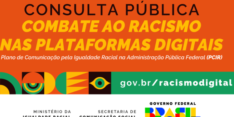 Governo Federal lança consulta pública sobre racismo nas plataformas digitais