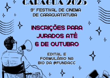 Fundacc está com inscrições abertas para interessados em compor banca de jurados do 9º Curta Caraguá