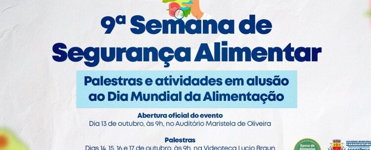 Programação da 9ª Semana de Segurança Alimentar começa na próxima segunda-feira em Caraguatatuba