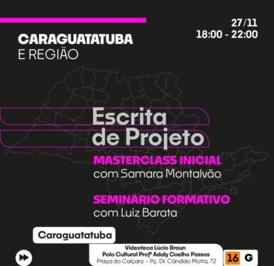 CULTSP PRO: Caraguá recebe masterclass e seminário formativo sobre escrita de projetos nesta quinta