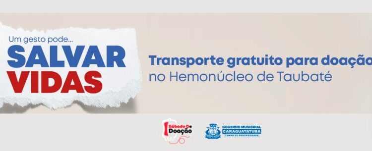 Caraguatatuba reforça doação de sangue em parceria com Hemocentro de Taubaté