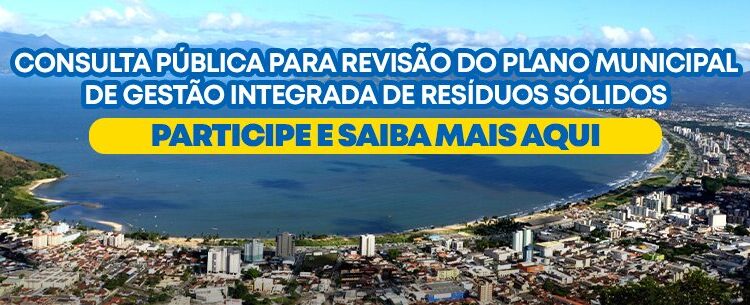 Prefeitura de Caraguatatuba abre consulta pública para revisão do Plano Municipal de Gestão Integrada de Resíduos Sólidos