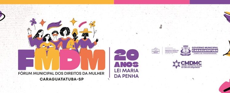 Fórum Municipal dos Direitos da Mulher reforça participação feminina em Caraguatatuba